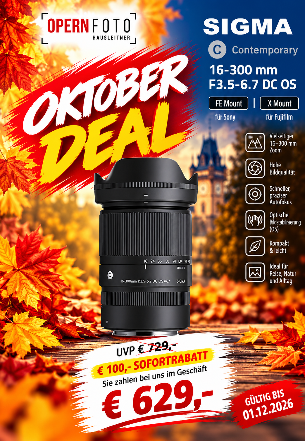 Sigma 16-300mm/3,5-6,7 DC OS (C) 025 Fujifilm-X | Ø67mm | APS-C | 1+5 Jahre Österreichgarantie nach Registrierung | € 100 Sofortrabatt bis 01.12.26 wird noch abgezogen |