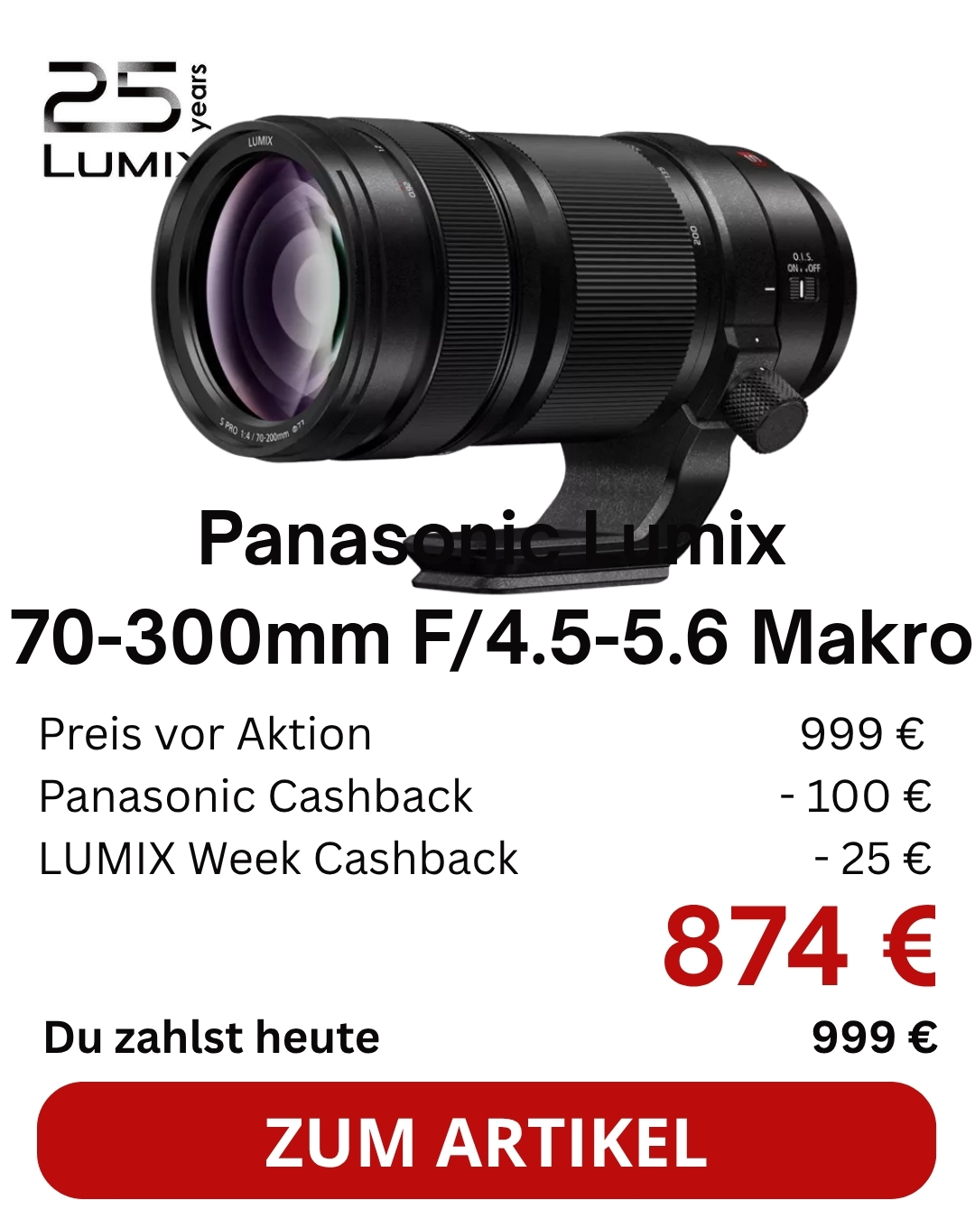Panasonic S 70-300mm/4,5-5,6 Makro OIS (S-R70300E) | Ø77mm | FullFrame, L-Mount, für S-Serie-Kameras | 5 Jahre Garantie nach Registrierung | € 100 Cashback bis 13.11.2026 + € 25 bis 28.10. | UVP € 999